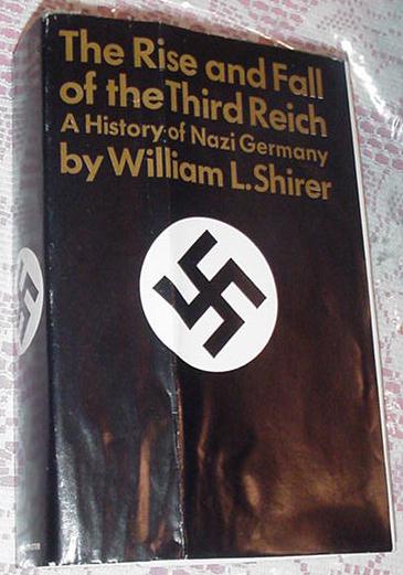 Rise and Fall of Third Reich HC William L. Shirer
