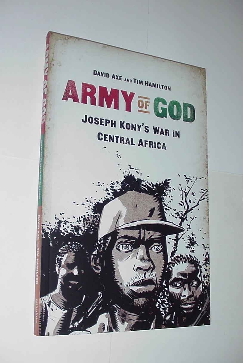 Army of God TP Joseph Kony's War Axe Tim Hamilton