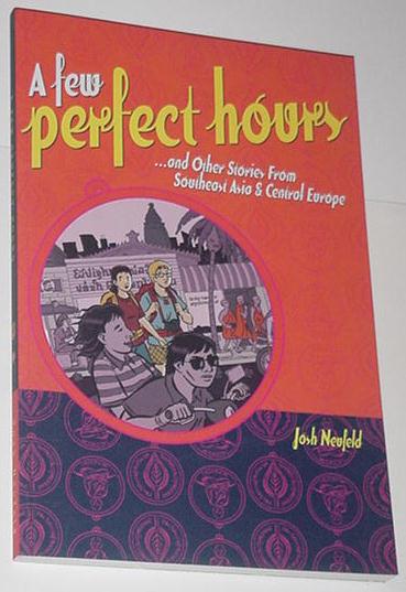 A Few Perfect Hours + Other Stories TPJosh Neufeld