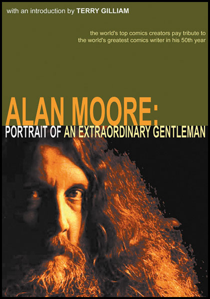 Alan Moore Portrait of an Extraordinary Gentleman