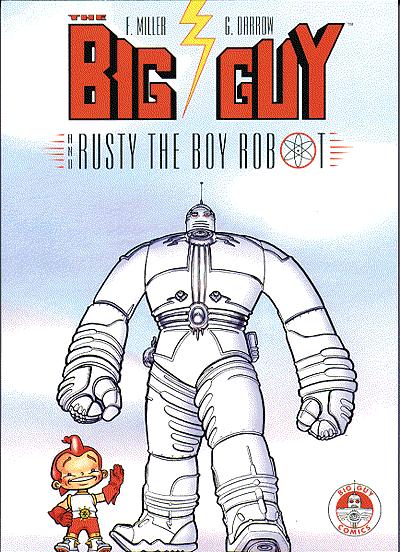Big Guy and Rusty the Boy Robot TP Miller