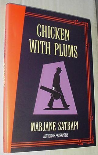 Chicken with Plums HC Marjane Satrapi Iran