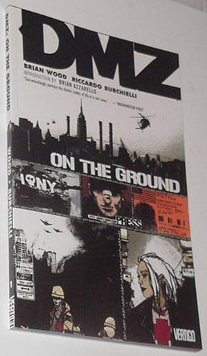 DMZ V1 On The Ground TP Brian Wood 1st Pr HBO Max