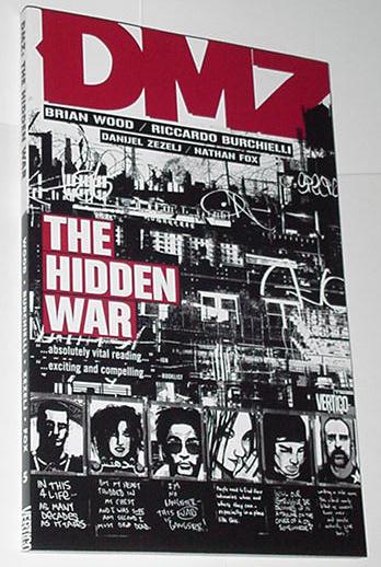 DMZ V5 The Hidden War TP Brian Wood 1st Print