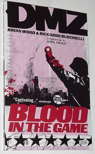 DMZ Vol 6 Blood In The Game TP