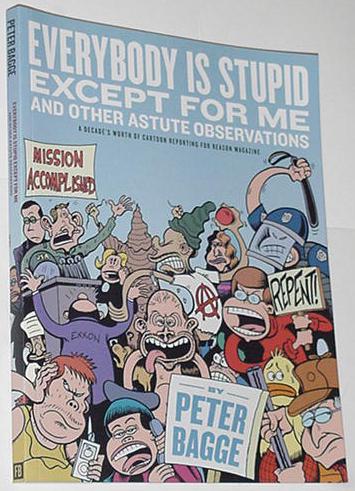 Everybody Is Stupid Except Me TP P Bagge