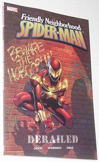Friendly Neighborhood Spider-Man V1 TP Derailed