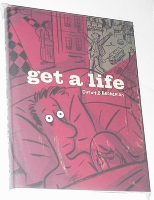 Get a Life HC Dupuy Berberian Mr Jean NM