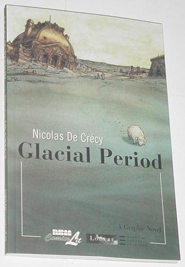 Glacial Period TP Nicolas De Crecy NBM 1st print