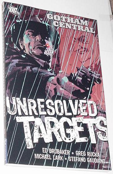 Gotham Central V3 Unresolved Targets Joker Rucka
